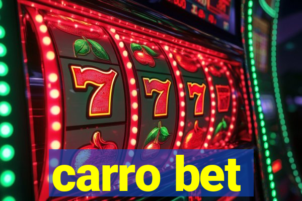 carro bet